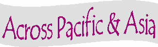 Across Pacific & Asiahttp://ac